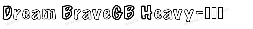 Dream BraveGB Heavy字体转换